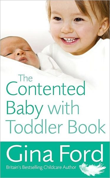 Cover for Contented Little Baby Gina Ford · The Contented Baby with Toddler Book (Paperback Book) (2009)