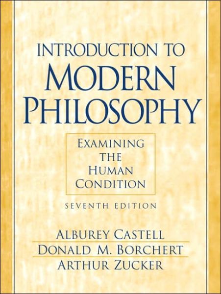 Cover for Arthur Zucker · Introduction to Modern Philosophy: Examining the Human Condition (7th Edition) (Paperback Bog) (2000)