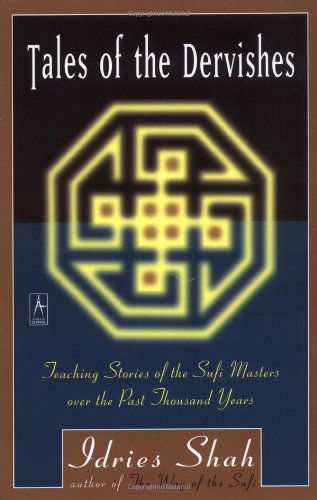 Cover for Idries Shah · Tales of the Dervishes (Compass) (Paperback Book) [Reprint edition] (1993)