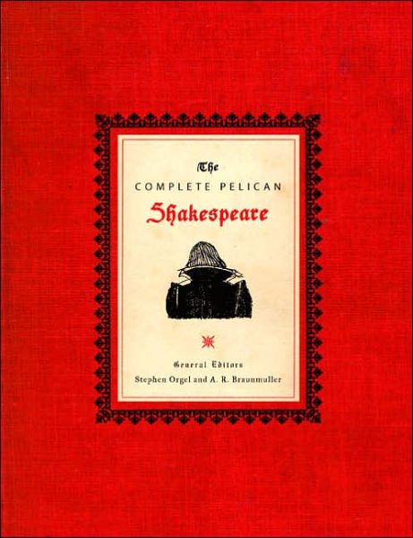 Cover for William Shakespeare · The Complete Pelican Shakespeare (Hardcover Book) (2002)