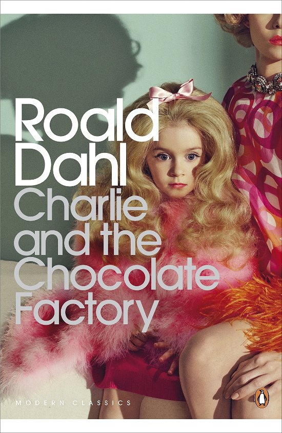 Cover for Roald Dahl · Charlie and the Chocolate Factory - Penguin Modern Classics (Pocketbok) (2014)