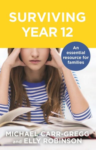 Cover for Michael Carr-Gregg · Surviving Year 12 (Book) (2020)