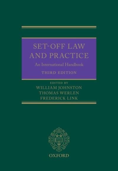 Set-Off Law and Practice: An International Handbook - William Johnston - Kirjat - Oxford University Press - 9780198808589 - torstai 22. helmikuuta 2018