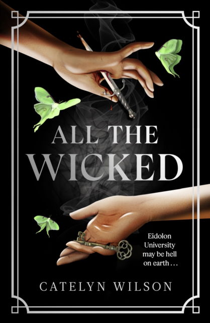 Cover for Catelyn Wilson · All The Wicked - Sisters of the Occult (Paperback Book) (2025)