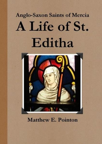 Cover for Matthew Pointon · Life of St. Editha (Book) (2017)