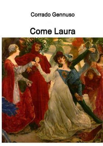 Cover for Corrado Gennuso · Come Laura (Paperback Bog) (2017)