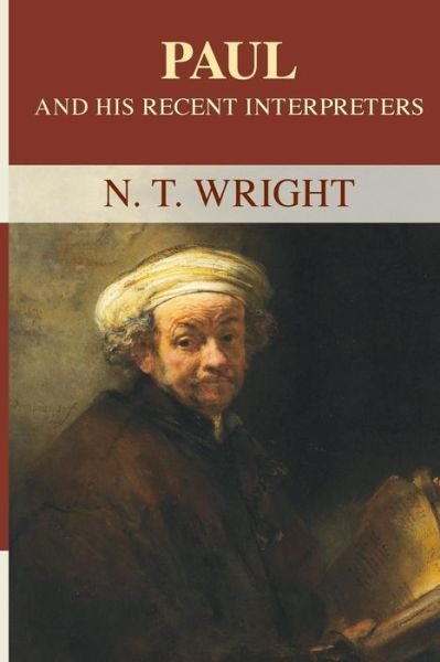 Cover for Tom Wright · Paul and His Recent Interpreters (Paperback Book) (2015)