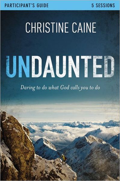 Undaunted Study Guide with DVD: Daring to Do What God Calls You to Do - Christine Caine - Książki - HarperChristian Resources - 9780310684589 - 25 września 2012