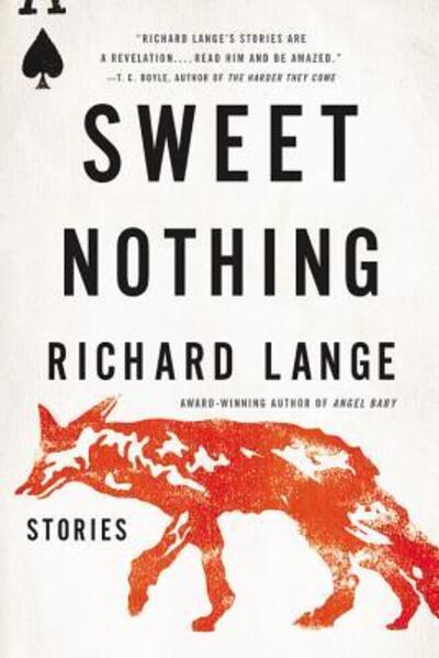 Cover for Richard Lange · Sweet Nothing Stories (Paperback Book) (2015)