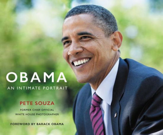 Obama: An Intimate Portrait - Pete Souza - Books - Little, Brown and Company - 9780316512589 - November 7, 2017