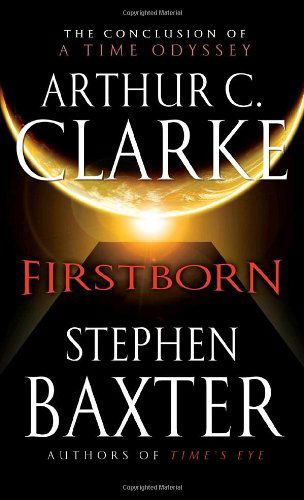 Cover for Stephen Baxter · Firstborn (Time Odyssey) (Paperback Book) [Reprint edition] (2008)