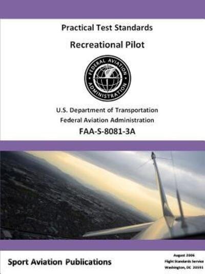 Recreational Pilot Practical Test Standards - Airplane and Rotorcraft - Federal Aviation Administration - Livros - Lulu.com - 9780359137589 - 5 de outubro de 2018