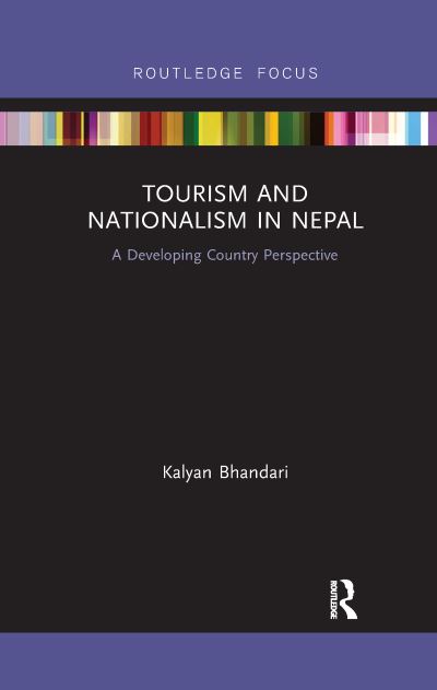 Cover for Kalyan Bhandari · Tourism and Nationalism in Nepal: A Developing Country Perspective (Paperback Book) (2020)