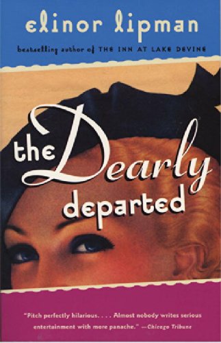 Cover for Elinor Lipman · The Dearly Departed (Taschenbuch) [Reprint edition] (2002)