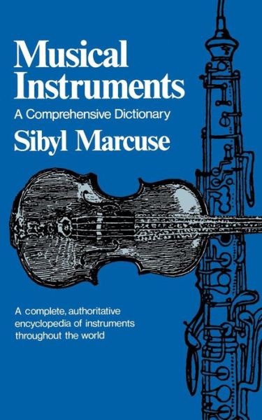 Cover for Sibyl Marcuse · Musical Instruments: A Comprehensive Dictionary (Paperback Book) [Corrected edition] (2008)