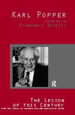 The Lesson of this Century: With Two Talks on Freedom and the Democratic State - Karl Popper - Książki - Taylor & Francis Ltd - 9780415129589 - 14 listopada 1996