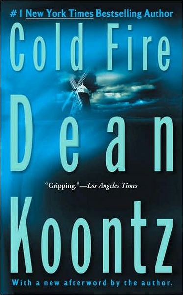 Cover for Dean Koontz · Cold Fire (Taschenbuch) [Reissue edition] (2004)