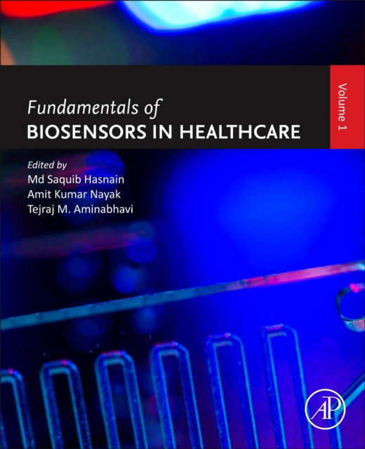 Fundamentals of Biosensors in Healthcare: Volume 1 (Paperback Book) (2024)