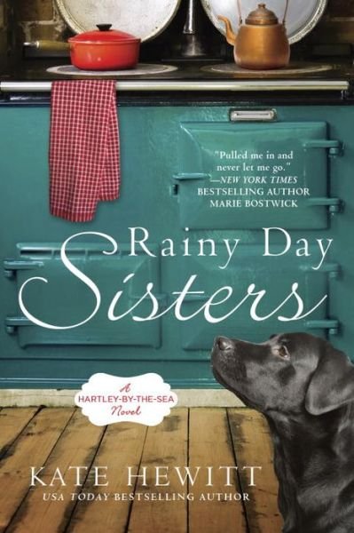 Cover for Kate Hewitt · Rainy Day Sisters: A Hartley-by-the-Sea Novel (Taschenbuch) (2015)