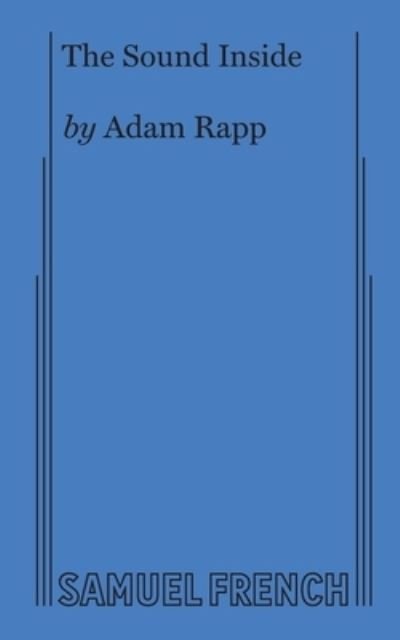 Cover for Adam Rapp · The Sound Inside (Pocketbok) (2020)