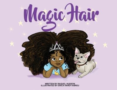 Cover for Raquel Hudson · Magic Hair (Paperback Book) (2022)