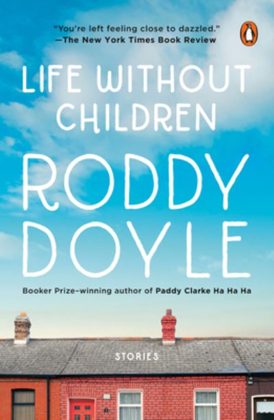 Cover for Roddy Doyle · Life Without Children (Pocketbok) (2023)