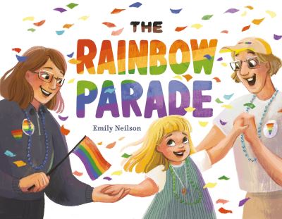 Cover for Emily Neilson · The Rainbow Parade (Hardcover Book) (2022)