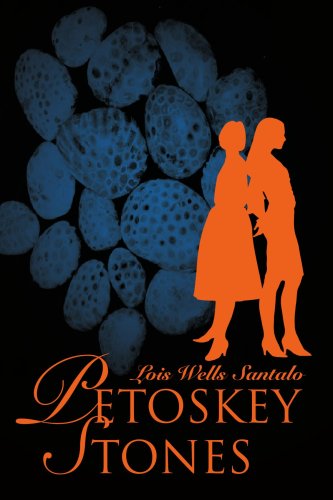 Cover for Lois Santalo · Petoskey Stones (Pocketbok) (2005)