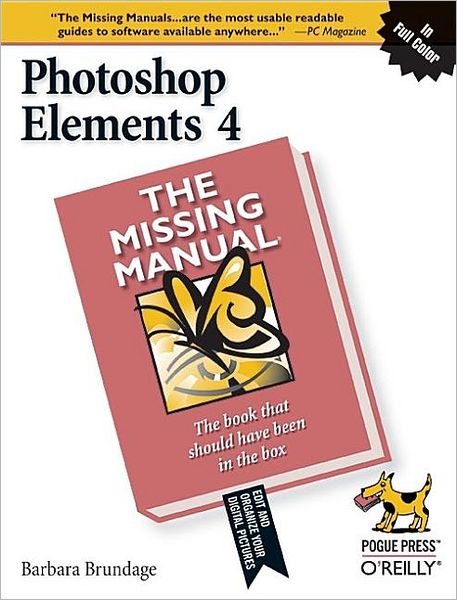 Cover for Barbara Brundage · Photoshop Elements 4: The Missing Manual (Paperback Book) (2005)