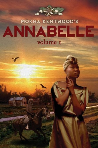 Cover for Mokha Kentwood · Mokha Kentwood's Annabelle (Taschenbuch) (2014)