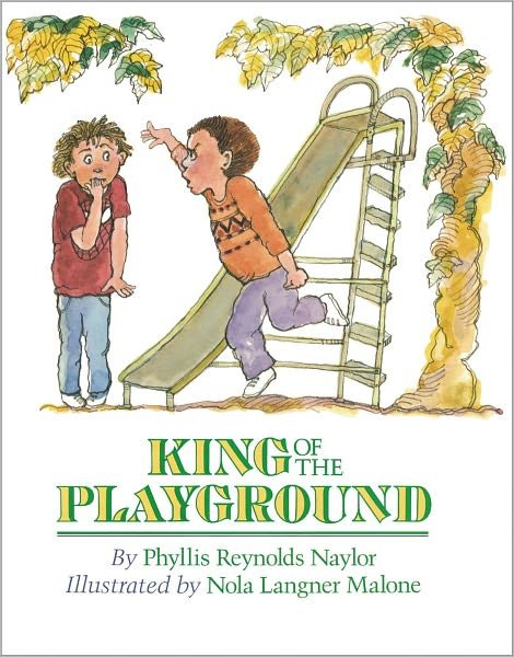 Cover for Phyllis Reynolds Naylor · King of the Playground (Innbunden bok) [Ex-library edition] (1991)