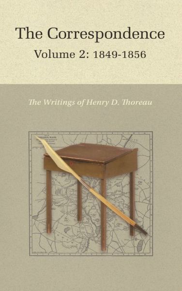 Cover for Henry David Thoreau · The Correspondence of Henry D. Thoreau: Volume 2: 1849-1856 - Writings of Henry D. Thoreau (Hardcover bog) (2018)