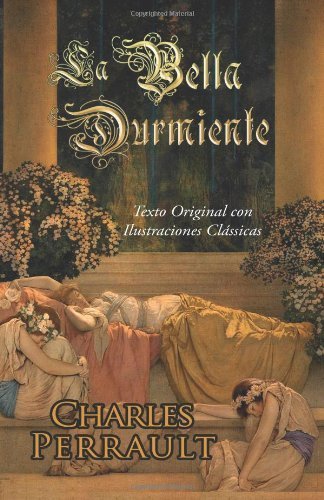 Cover for Charles Perrault · La Bella Durmiente (Texto Original Con Ilustraciones Clássicas) (Spanish Edition) (Pocketbok) [Spanish edition] (2014)