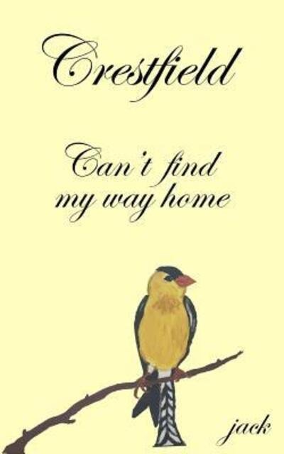 Cover for Jack · Crestfield can't find my way home (Paperback Book) (2017)