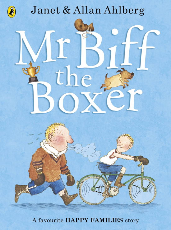 Cover for Allan Ahlberg · Mr Biff the Boxer - Happy Families (Paperback Book) (2013)