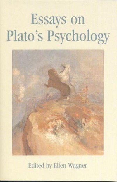 Cover for Ellen Wagner · Essays on Plato's Psychology (Paperback Book) (2001)