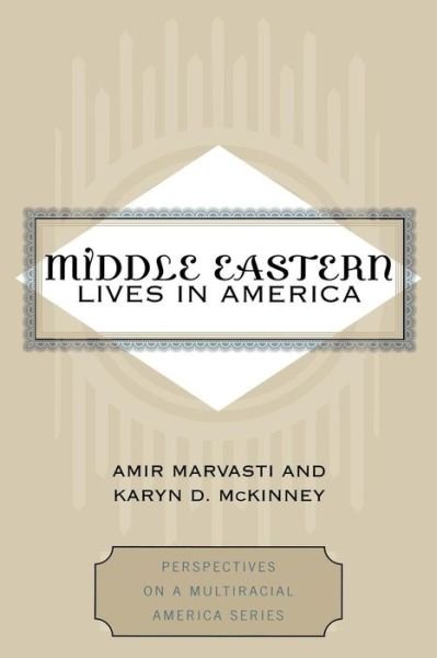 Cover for Amir Marvasti · Middle Eastern Lives in America - Perspectives on a Multiracial America (Pocketbok) (2004)