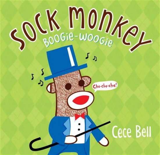 Cover for Cece Bell · Sock Monkey Boogie Woogie: a Friend is Made (Gebundenes Buch) (2015)