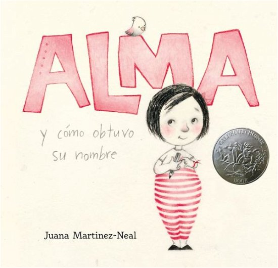 Cover for Juana Martinez-Neal · Alma y cómo obtuvo su nombre (Bog) [First edition. edition] (2018)