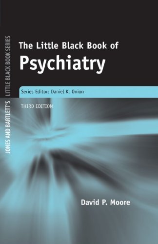 The Little Black Book of Psychiatry - David P. Moore - Livros - Jones and Bartlett Publishers, Inc - 9780763734589 - 15 de novembro de 2005