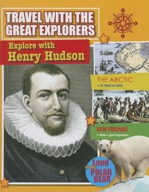 Cover for Tim Cooke · Explore with Henry Hudson (Travel with the Great Explorers) (Paperback Book) (2014)