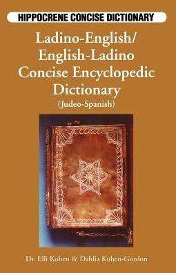 Cover for Elli Kohen · Ladino-English / English-Ladino Concise Dictionary (Paperback Book) (1999)