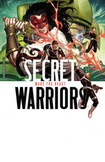 Cover for Jonathan Hickman · Secret Warriors - Volume 3: Wake The Beast (Paperback Book) (2011)