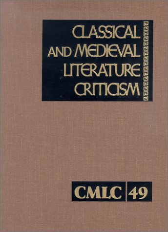 Classical and Medieval Literature Criticism - Jelena Krostovic - Bøger - Gale - 9780787651589 - 4. april 2002