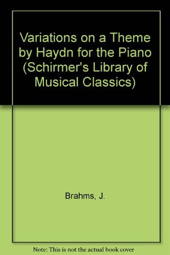 Cover for Johannes Brahms · Variations on a Theme by     Haydn  for the Piano (Schirmer's Library of Musical Classics) (Paperback Book) (1992)