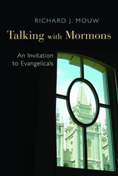 Cover for Richard J. Mouw · Talking with the Mormons: An Invitation to Evangelicals (Taschenbuch) (2012)