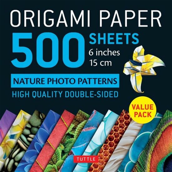 Cover for Tuttle Publishing · Origami Paper 500 sheets Nature Photo Patterns 6&quot; (15 cm): Tuttle Origami Paper: Double-Sided Origami Sheets Printed with 12 Different Designs (Instructions for 6 Projects Included) (Papperier) (2019)