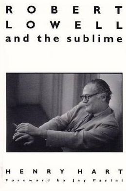 Cover for Henry Hart · Robert Lowell and the Sublime (Paperback Book) (1995)