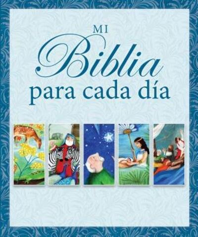 Cover for Juliet David · Mi Biblia Para Cada Dia (Gebundenes Buch) (2015)