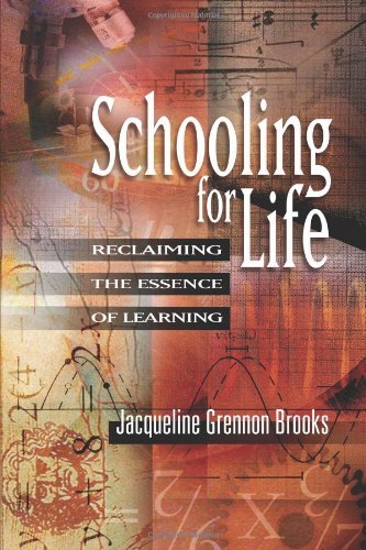 Cover for Jacqueline Grennon Brooks · Schooling for Life: Reclaiming the Essence of Learning (Paperback Book) (2002)